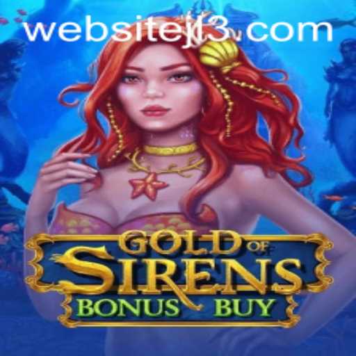 Experience the Thrills of GoldofSirensBonusBuy: A Deep Dive into the Game